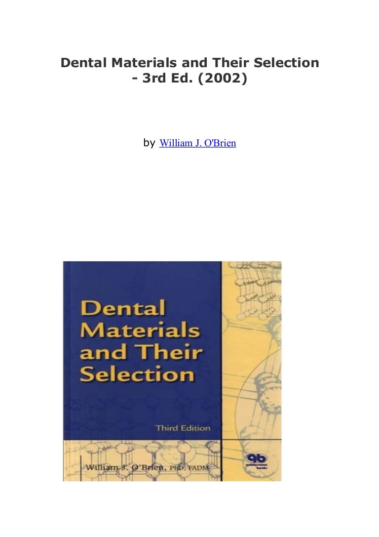 Dental Materials and Their Selection 3rd Edition